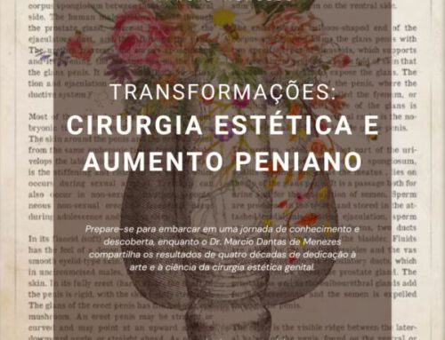 Novo Livro do Dr. Marcio Menezes – “Transformações: Cirurgia Estética e Aumento Peniano”