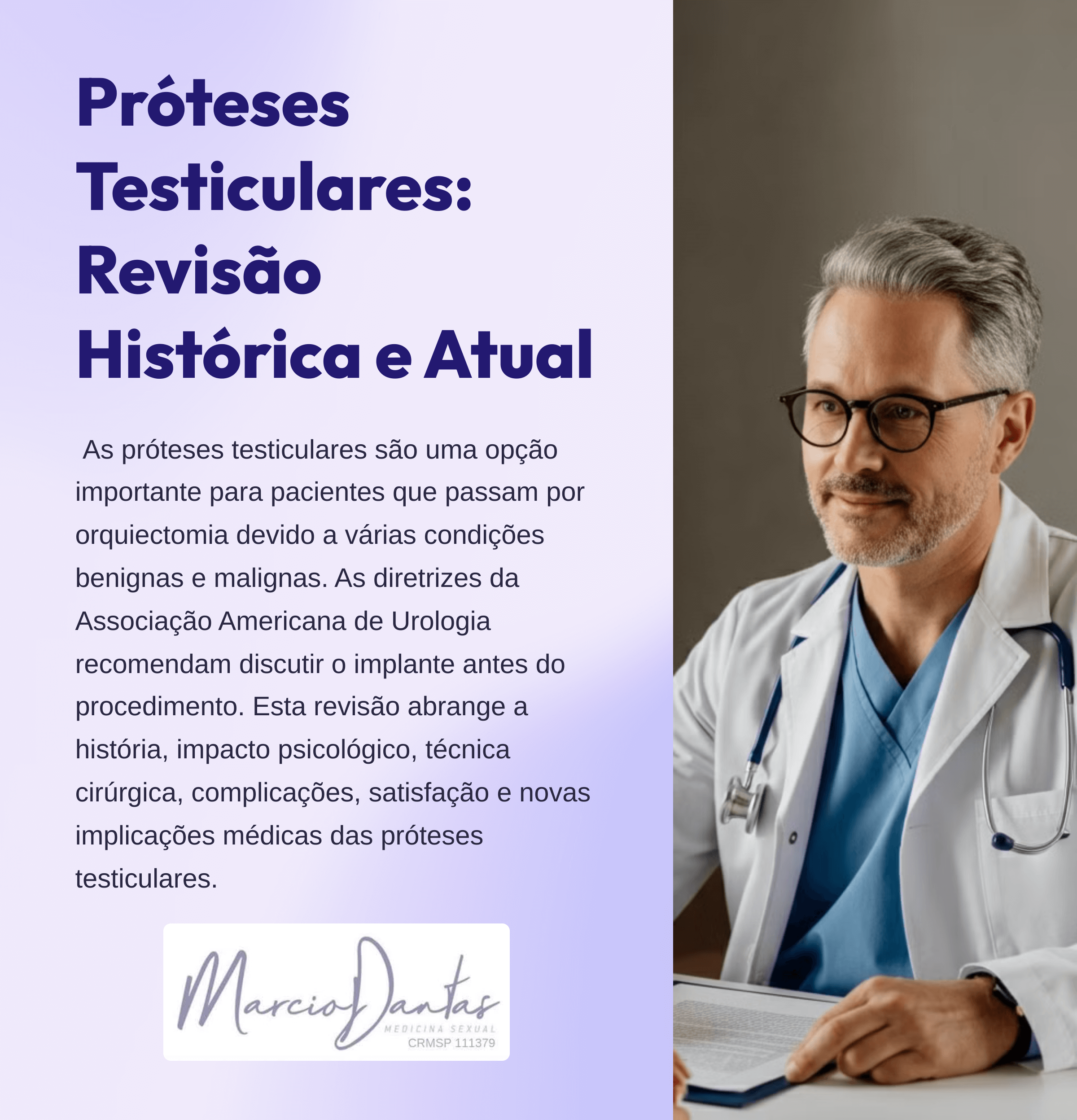 Próteses Testiculares Revisão Histórica e Atual - Dr. Marcio Dantas de Menezes Prótese Testicular Harmonização Peniana há 39 anos