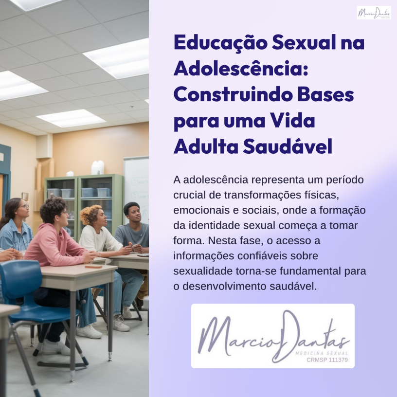Educacao-Sexual-na-Adolescencia-Construindo-Bases-para-uma-Vida-Adulta-Saudavel-Dr.Marcio Dantas de Menezes