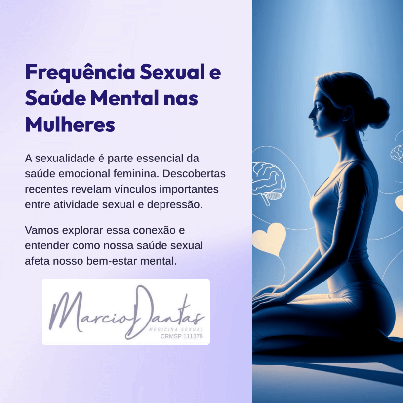 Frequencia-Sexual-e-Saude-Mental-nas-Mulheres-Dr. Marcio Menezes Sexualidade Humana