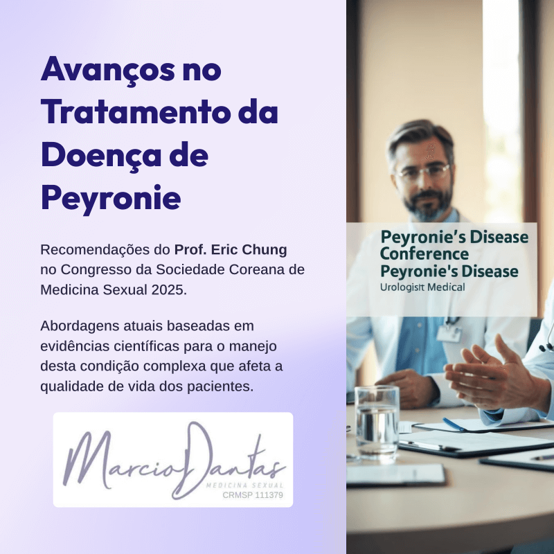 Avanços no Tratamento da Doença de Peyronie Prof Eric Chung Dr. Marcio Dantas de Menezes