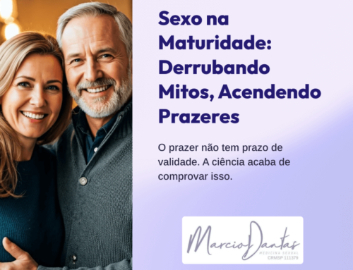 Sexo na Maturidade: O prazer não tem prazo de validade.