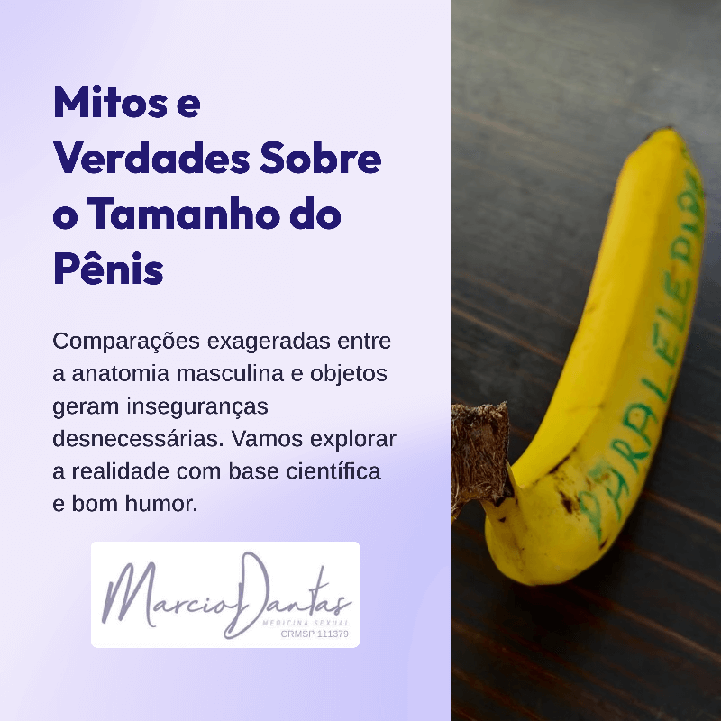 Mitos-e-Verdades-Sobre-o-Tamanho-do-Penis-Dr. Marcio Dantas de Menezes