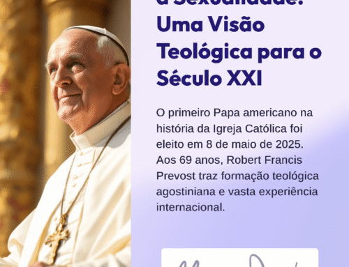 Papa Leão XIV e a Sexualidade: Uma Visão Teológica para o Século XXI