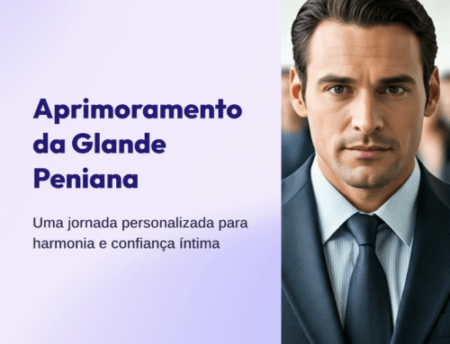 Aumentei o pênis, agora quero aumentar a glande: um passo a mais na busca por confiança íntima