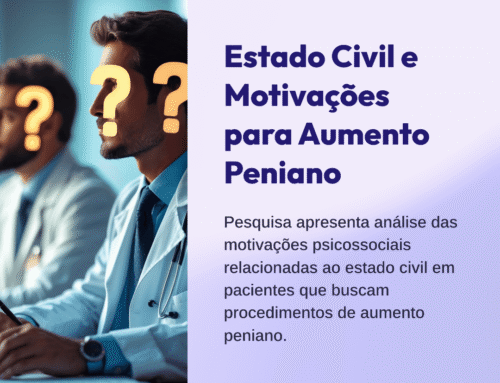 Estado Civil e Motivações para Aumento Peniano