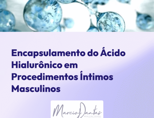 Encapsulamento do Ácido Hialurônico em Procedimentos Íntimos Masculinos