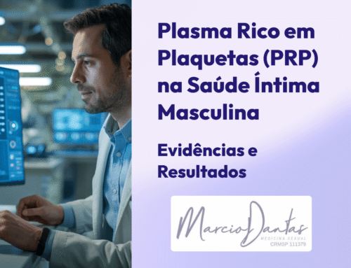 Plasma Rico em Plaquetas (PRP) na Saúde Íntima Masculina