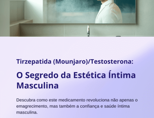 Mounjaro, Estética Íntima Masculina e Saúde Sexual em São Paulo