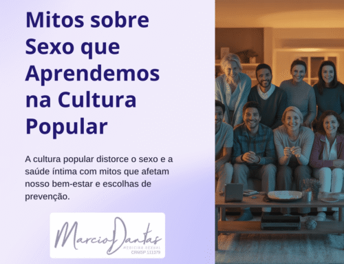 Mitos sobre Sexo que Aprendemos na Cultura Popular